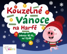 Kouzelné Vánoce na Harfě