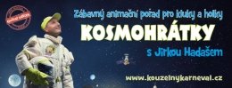 KOUZELNÝ KARNEVAL 2020 - KOSMOHRÁTKY S JIRKOU HADAŠEM